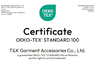China T&amp;K Garment Accessories Co.,Ltd certification